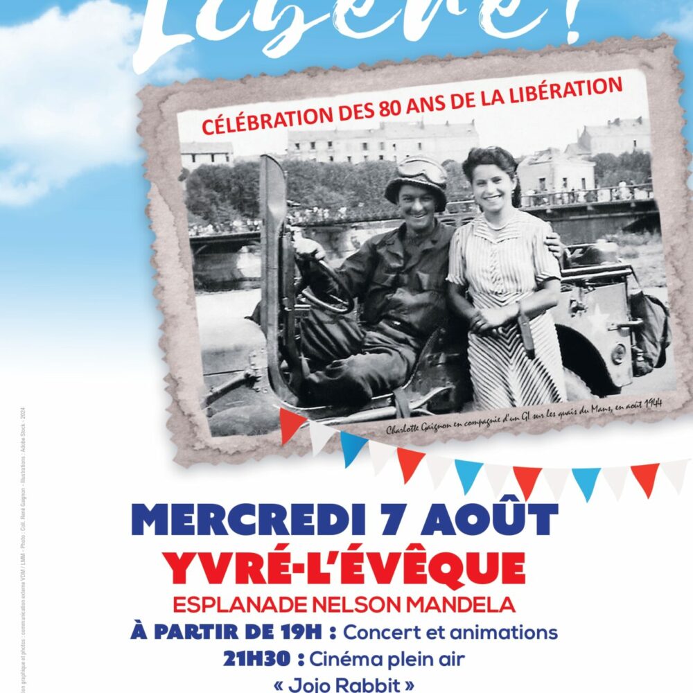 “LIBÉRÉ !” CÉLÉBRATION DES 80 ANS DE LA LIBÉRATION